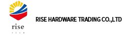 RISE HARDWARE TRADING CO.,LTD